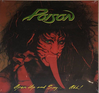 Poison - Open Up And Say... Aah!